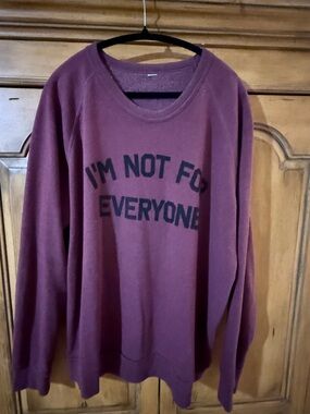 Burgundy Graphic Sweatshirt - I'm Not For Everyone